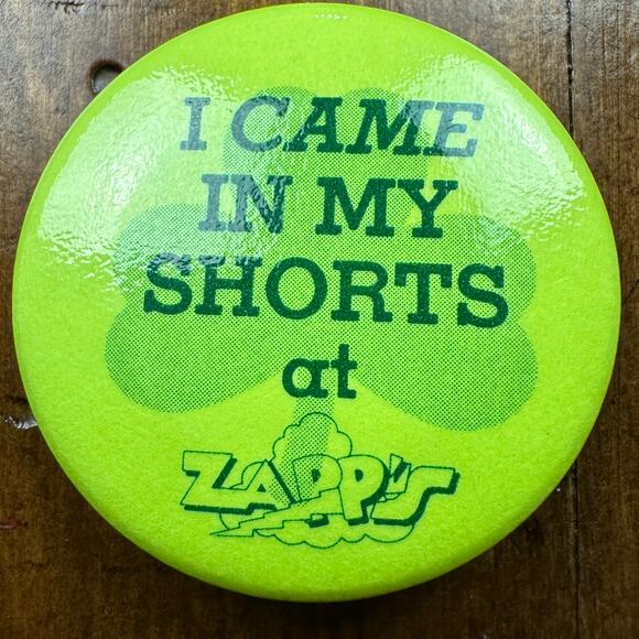 Vintage Adult Humor "I Came in My Shorts" Zapps Pinback Button - Picture 1 of 3